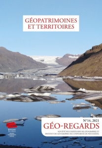 Géo-Regards N° 14, 2021 : Géopatrimoines et territoires - Reynard Emmanuel ; Bussard Jonathan