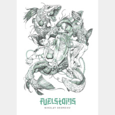 FUELSTAINS - THE ART OF NIKOLAY GEORGIEV - GEORGIEV NIKOLAY