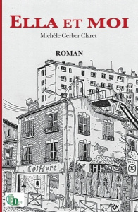 Ella et moi - Gerber Claret Michèle