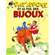 Pat'apouf détective Tome 10 : Pat'apouf et le vol des bijoux - GERVY