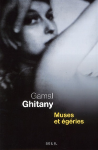 Muses et égéries. Carnets I & III - Ghitany Gamal ; Osman Khaled
