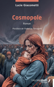 Cosmopole - Giacometti Lucie ; Tarragoni Federico