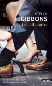 Le célibataire - Gibbons Stella ; Giraudon Philippe