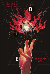 Die Tome 3 : Le grand jeu - Gillen Kieron ; Hans Stéphanie ; Auverdin Mathieu