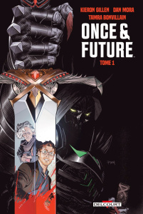 Once and Future Tome 1 - Gillen Kieron ; Mora Dan ; Bonvillain Tamra