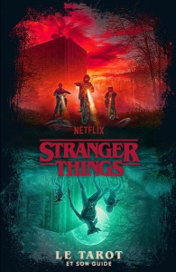 Stranger Things : Le tarot et son guide - Gilly Casey ; Szalay Sándor