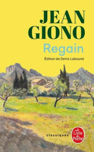Regain - Giono Jean ; Labouret Denis