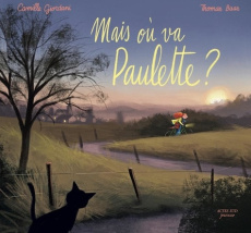 Mais où va Paulette ? - Giordani Camille ; Baas Thomas