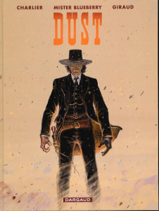 Blueberry Tome 28 : Dust - Giraud Jean ; Charlier Jean-Michel
