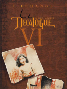 Le Décalogue Tome 6 : L'échange - Giroud Frank ; Mounier Alain