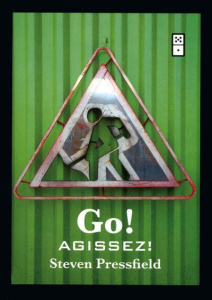 Go ! Agissez ! - Pressfield Steven ; Charland Caroline