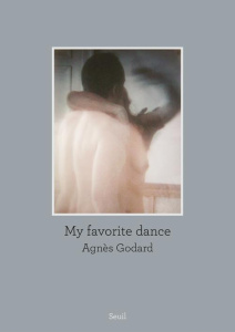 My favorite dance. Edition bilingue français-anglais - Godard Agnès