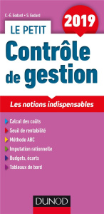 Le petit contrôle de gestion. Les notions indispensables, Edition 2019-2020 - Godard Charles-Edouard ; Godard Séverine