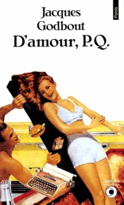 D'amour, P.Q. - Godbout Jacques