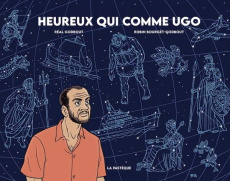 Heureux qui comme Ugo - Godbout Réal ; Bourget-Godbout Robin
