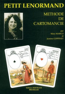 Petit Lenorman. Méthode de cartomancie - Goffinet Jeanine ; Marco Mary