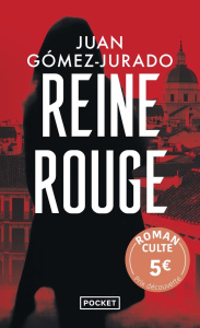 Reine Rouge - Gómez-Jurado Juan ; Vernant Judith