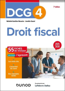 Droit fiscal DCG 4. Fiches de révision, Edition 2025-2026 - Gonthier-Besacier Nathalie ; Gasmi Jennifer
