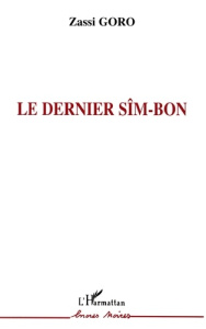 Le dernier sîm-bon - Goro Zassi