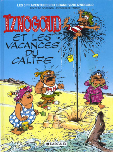 Iznogoud Tome 3 : Les vacances du calife - Goscinny René ; Tabary Jean