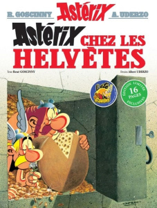 Asterix : Astérix chez les Helvètes. Avec 16 pages exclusives, Edition limitée - Goscinny René ; Uderzo Albert