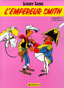 Lucky Luke Tome 13 : L'empereur Smith - Goscinny René