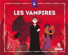 Les vampires - Gouazé Julie ; Dolets Mona ; Wennagel Bruno ; Ferr