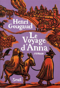 Le voyage d'Anna - Gougaud Henri