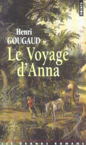 Le Voyage d'Anna - Gougaud Henri