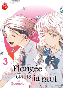Plongée dans la nuit Tome 3 - Goumoto