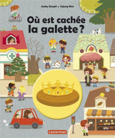 Où est cachée la galette ? - Goupil Jacky ; Kim Sejung