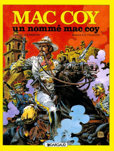 MAC COY TOME 2 : UN NOMME MAC COY - Gourmelen Jean-Pierre ; Hernandez Palacios Antonio