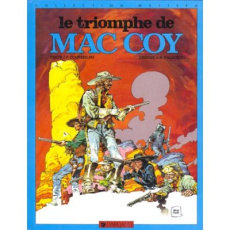 MAC COY TOME 4 : LE TRIOMPHE DE MAC COY - Gourmelen Jean-Pierre ; Hernandez Palacios Antonio