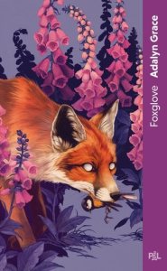 Foxglove. Tome 2, Belladonna - Grace Adalyn ; Bury Hélène