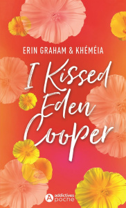 I Kissed Eden Cooper - Graham Erin