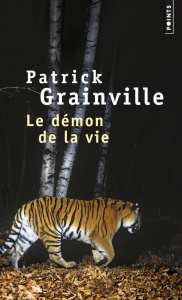 Le démon de la vie - Grainville Patrick