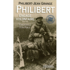 Philibert, engagé volontaire (1914-1918) - Grange Philibert-Jean