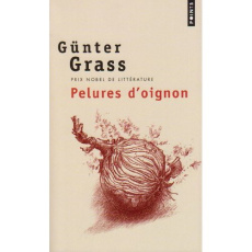 Pelures d'oignon - Grass Günter ; Porcell Claude