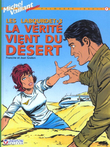 Les Labourdet Tome 3 : La vérité vient du désert - Graton Jean ; Graton Francine