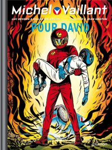 Michel Vaillant Tome 67 : Pour David - Graton Jean ; Graton Philippe ; Besson Luc ; Malen