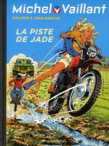 Michel Vaillant Tome 57 : La piste de Jade - Graton Jean ; Graton Philippe