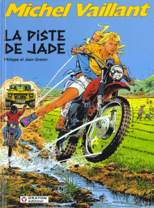 Michel Vaillant Tome 57 : La piste de Jade - Graton Jean ; Graton Philippe