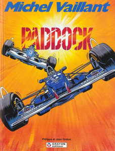 Michel Vaillant Tome 58 : Paddock - Graton Jean ; Graton Philippe