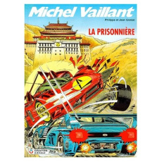 Michel Vaillant Tome 59 : La prisonnière - Graton Jean ; Graton Philippe