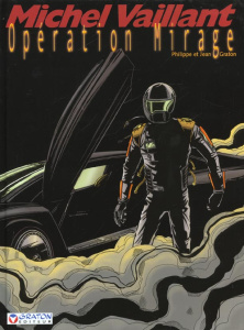Michel Vaillant Tome 64 : Opération Mirage - Graton Jean ; Graton Philippe