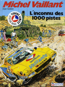 Michel Vaillant Tome 37 : L'inconnu des 1000 pistes - Graton Jean