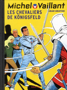 Michel Vaillant Tome 12 : Les chevaliers de Königsfeld - Graton Jean