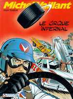 Michel Vaillant Tome 15 : Le cirque infernal - Graton Jean