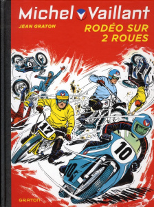 Michel Vaillant Tome 20 : Rodéo sur 2 roues - Graton Jean