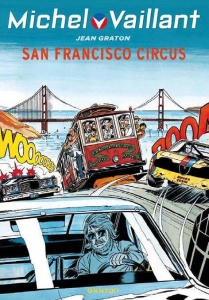 Michel Vaillant Tome 29 : San Francisco circus - Graton Jean